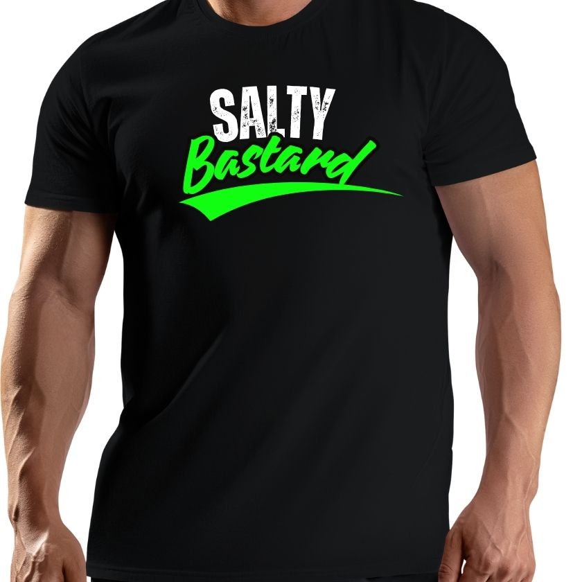Salty by Nature, Bastard by Choice - Crew Shirt